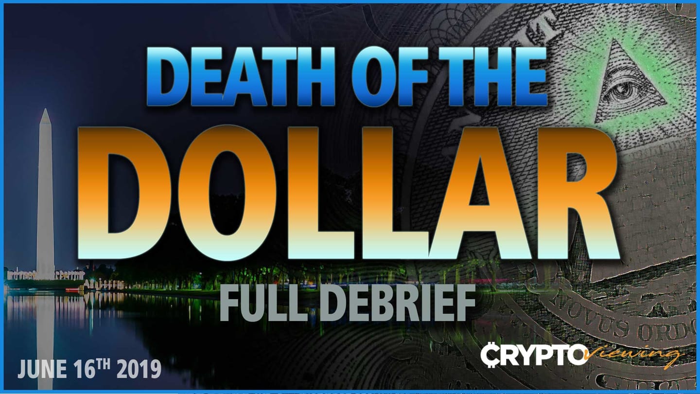 Death of the Dollar Full Team Debrief: The Dollar's DARK Future Revealed