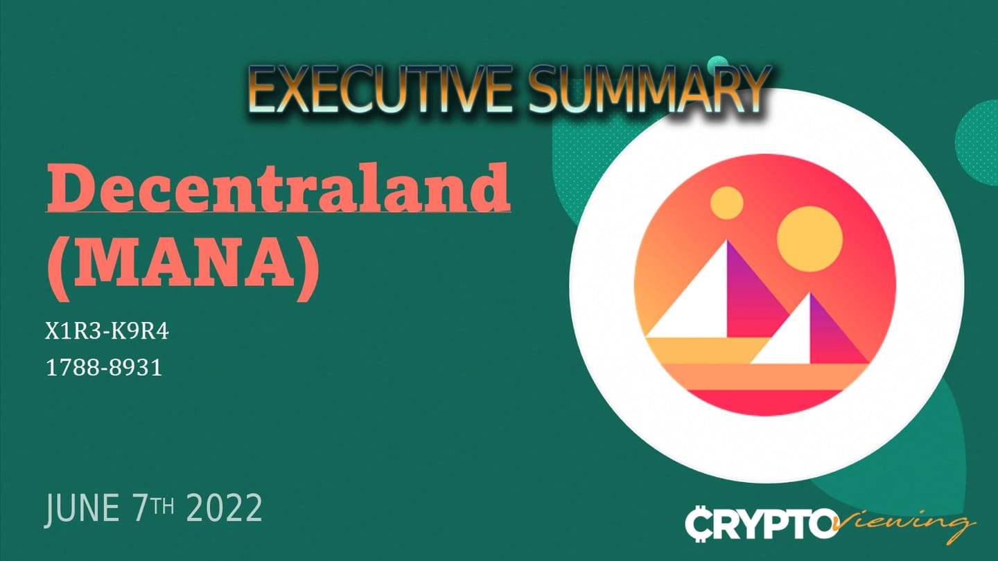 Executive Debrief for Decentraland (MANA)