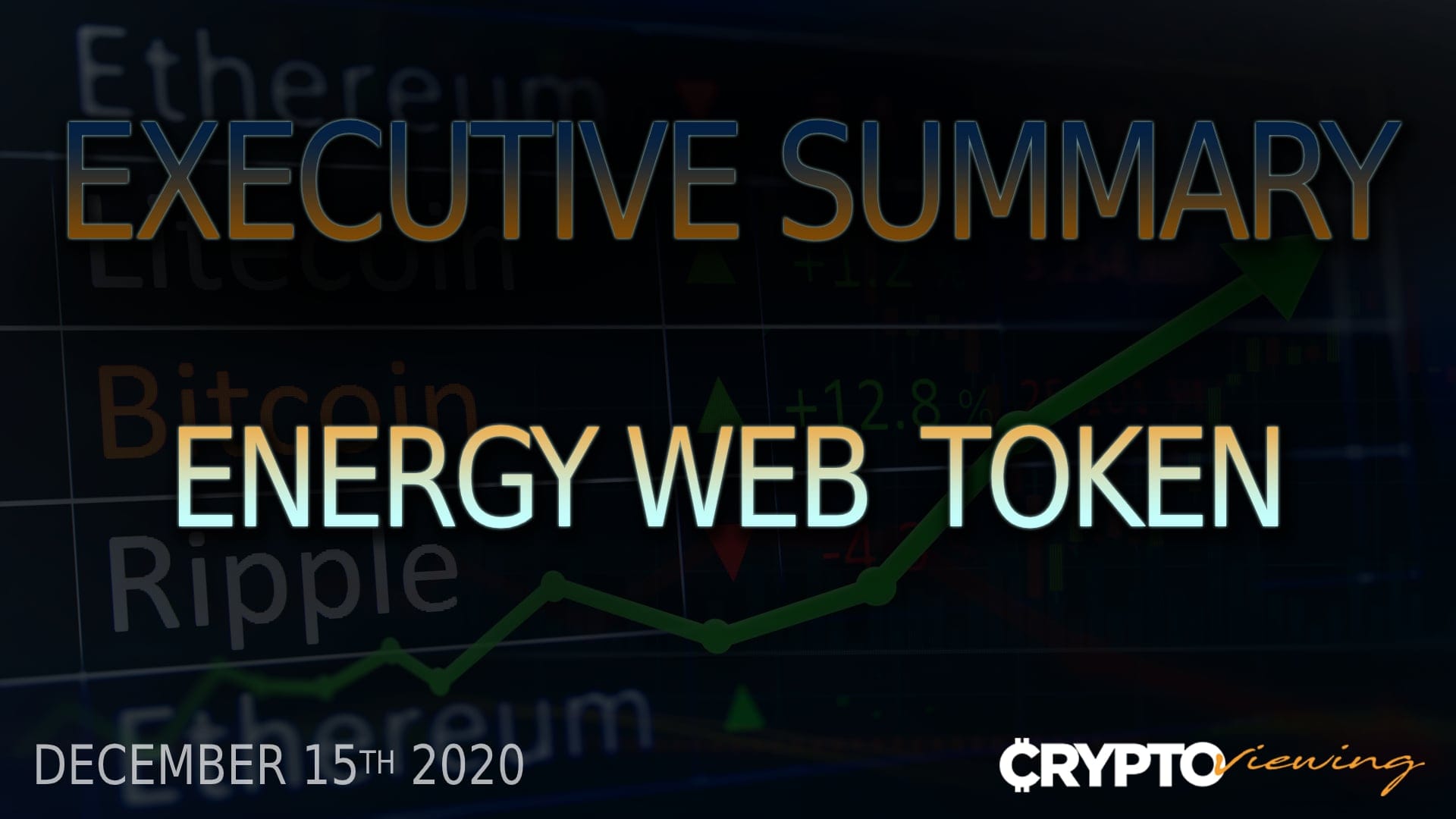 Energy Web Token Executive Debrief