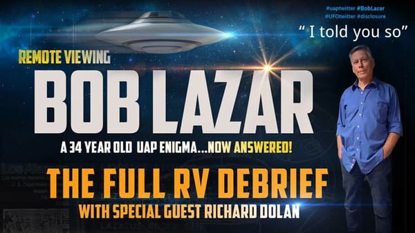 Remote Viewers Confirm Bob Lazar's S4 Story - The Evidence is Undeniable