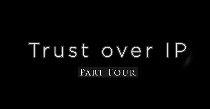 Trust Over IP part 4: The Coming Financial Control Grid