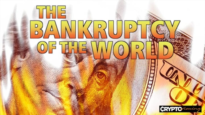 The Hidden Truth: Why Every Country is Bankrupt and You're the Collateral