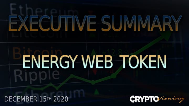 Energy Web Token Executive Debrief