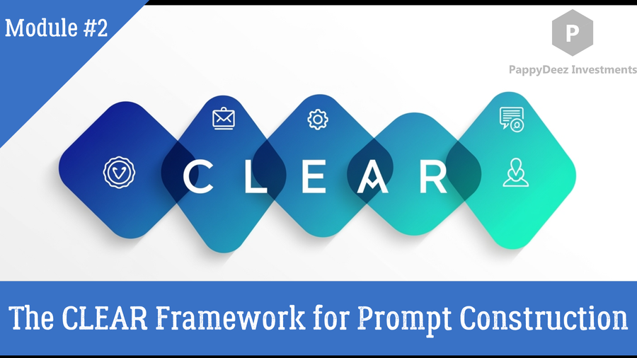 The CLEAR Framework - Your Template for Perfect AI Prompts